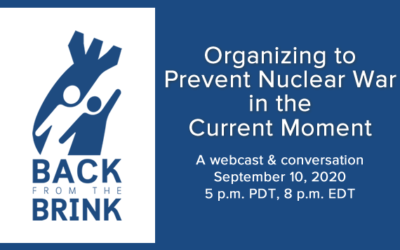 Organizing to Prevent Nuclear War in the Current Moment – Join Us Sept 10