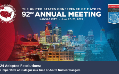 U.S. Conference of Mayors Adopts New Resolution “The Imperative of Dialogue in a Time of Acute Nuclear Dangers”